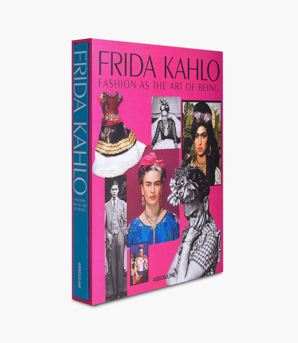 Frida Kahlo: Fashion as the Art of Being